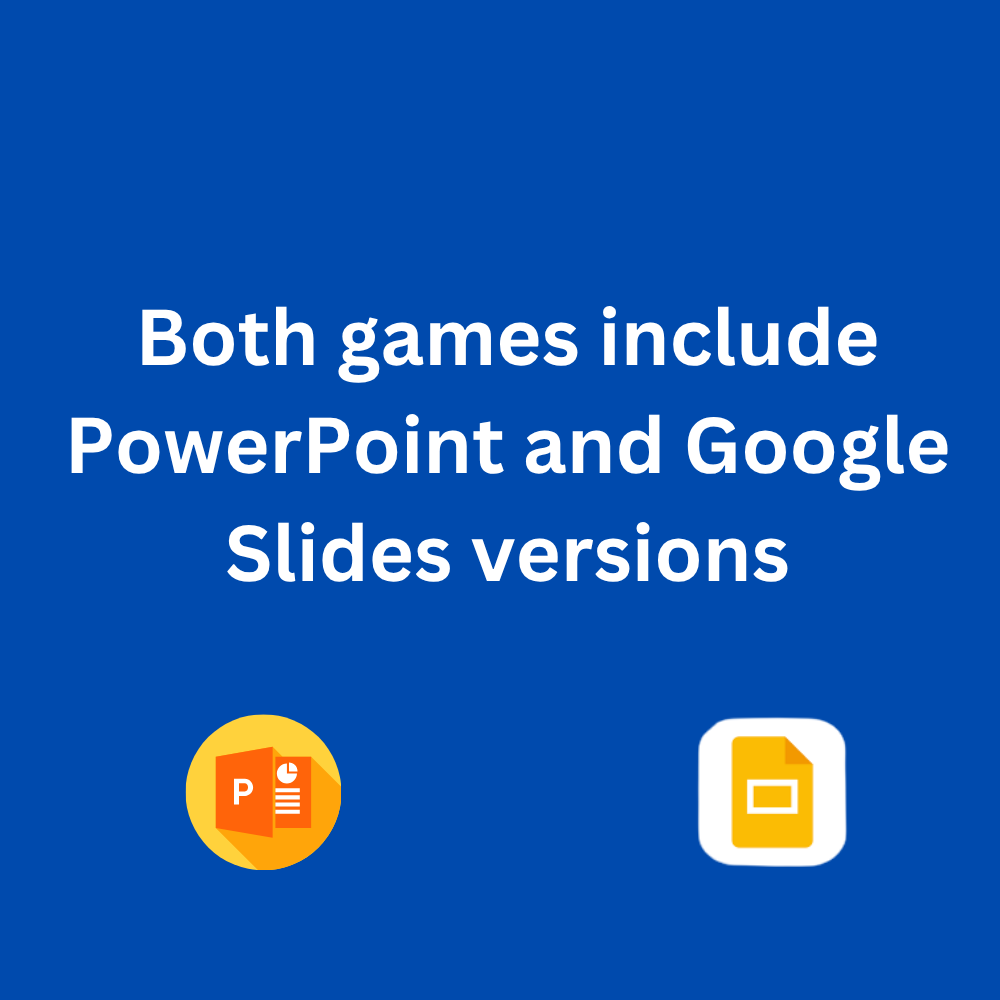 Both games include PowerPoint and Google Slides versions (text)