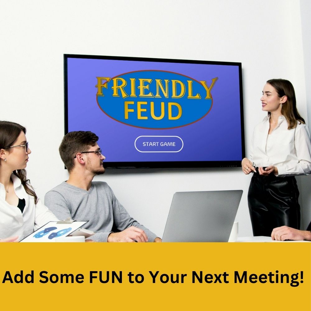 People in a professional setting playing Family Feud PowerPoint game. Text: Add Some FUN to Your Next Meeting!