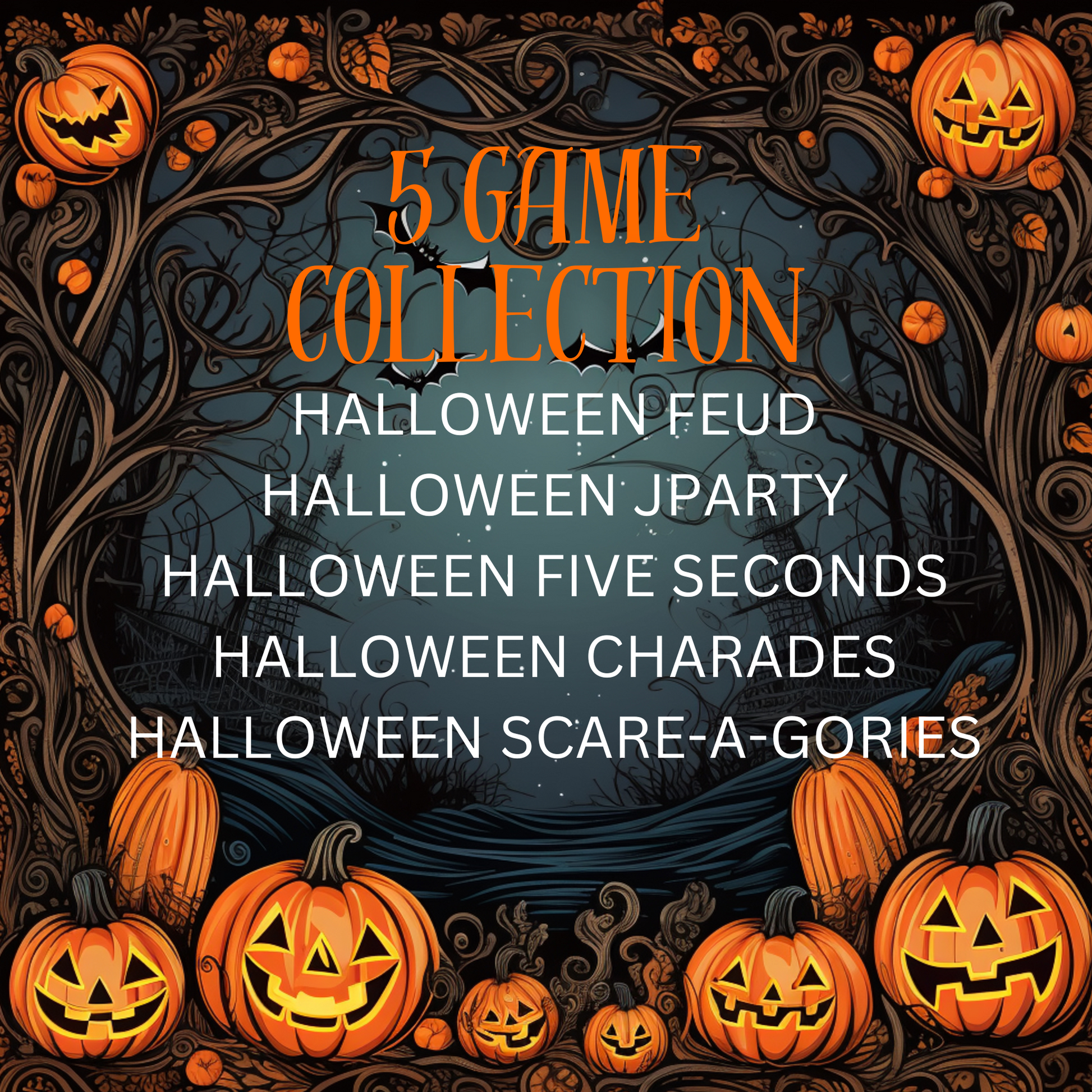 Pumpkin background and list of Halloween Games: Halloween Feud, Halloween Jeopardy, Halloween Five Seconds, Halloween Charades and Halloween Scare-A-Gories