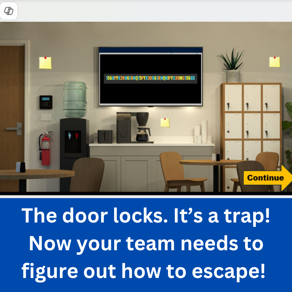 The door locks. It's a trap! Now your team needs to figure out how to escape! Picture of break room from PowerPoint Escape Room team building activity